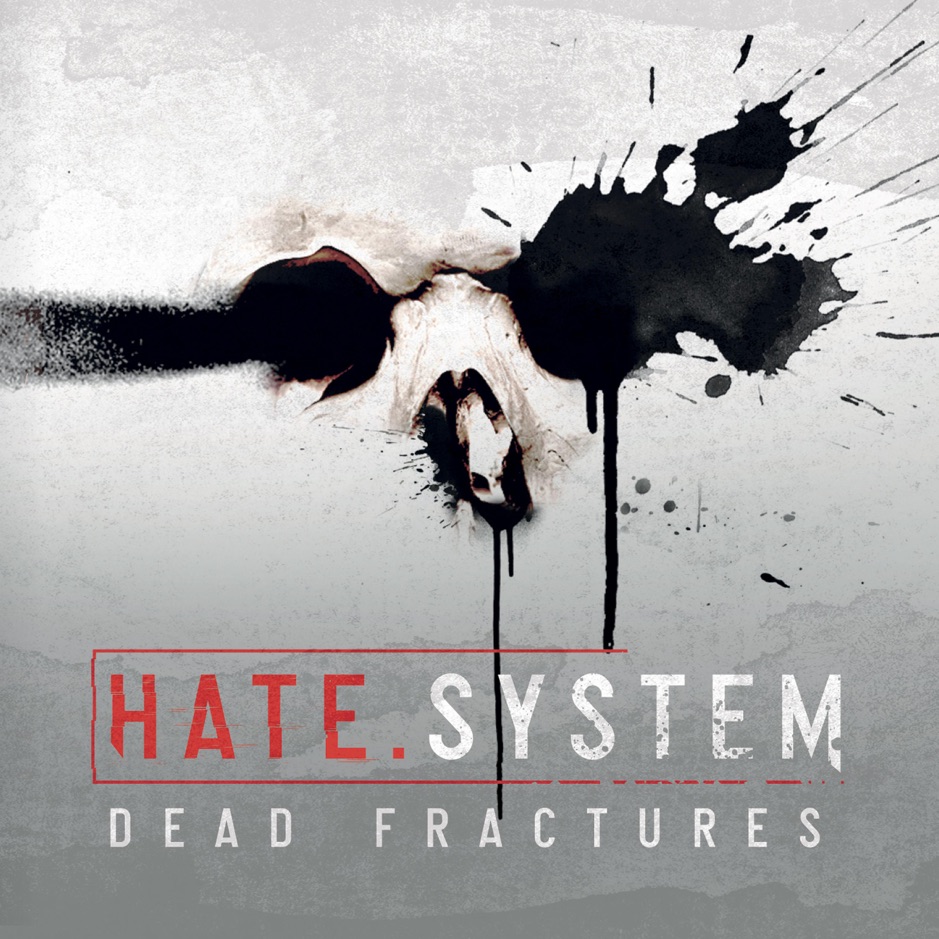 Hate System - Dead Fractures